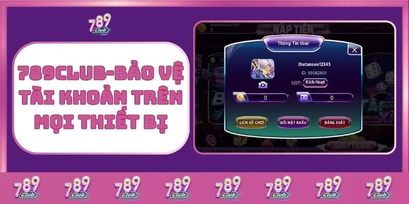 Hướng Dẫn Chi Tiết Đăng Nhập 789Club Trên Mọi Thiết Bị 4 789Club - Bảo Vệ Tài Khoản Trên Mọi Thiết Bị