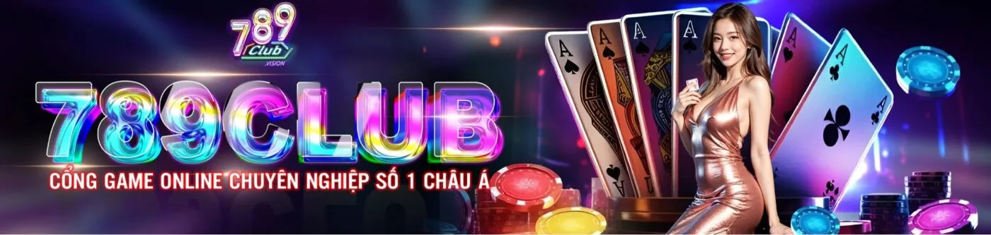 Trang chủ 1 789Club – Cổng game giải trí, cá cược