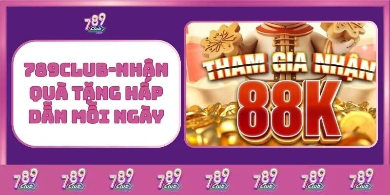 Khuyến Mãi 789Club - Cơ Hội Vàng Để Thắng Lớn Và Nhận Quà Hấp Dẫn 3 789Club - Nhận Quà Tặng Hấp Dẫn Mỗi Ngày